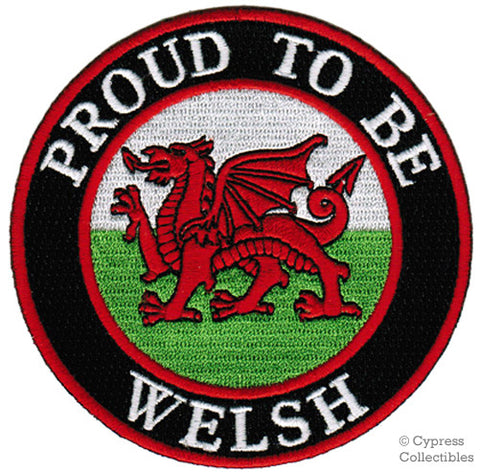 PROUD to be WELSH EMBROIDERED PATCH